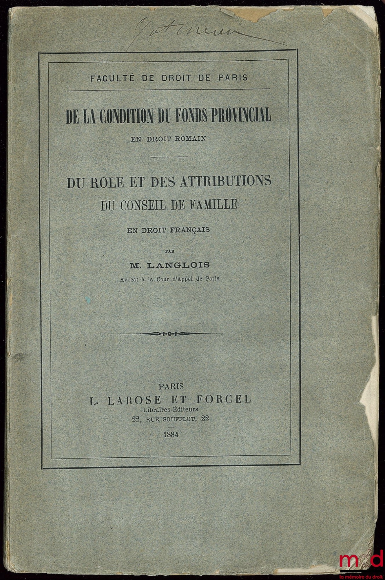 LANGLOIS – ON THE CONDITION OF PROVINCIAL LAND (Roman Law); ON THE ROLE AND POWERS OF THE FAMILY COUNCIL (French Law)