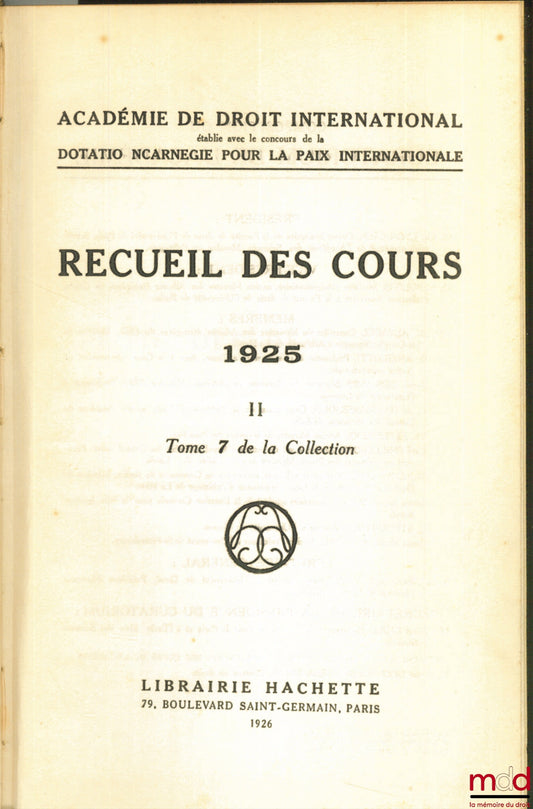 Collective – COLLECTION OF COURSES, Academy of International Law, 1925-II, vol. 7 of the collection