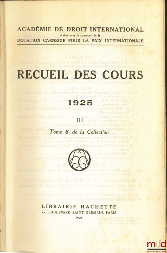 Collective – COLLECTION OF COURSES, Academy of International Law, 1925-III, vol. 8 of the collection