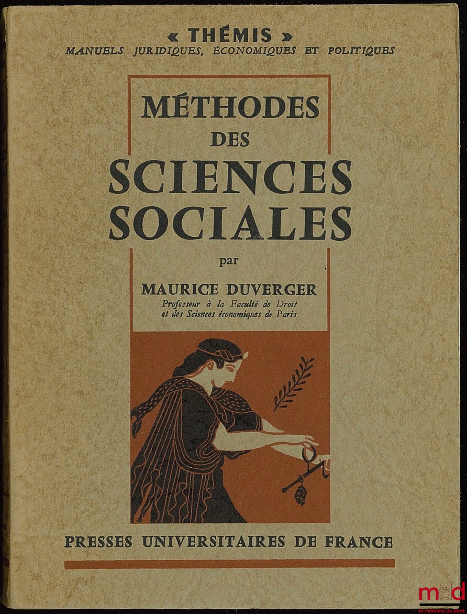 DUVERGER (Maurice) – METHODS OF SOCIAL SCIENCES, 3rd ed., Thémis collection