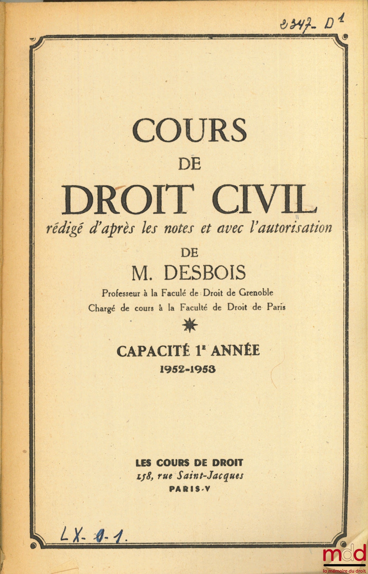 DESBOIS (Henri) – CIVIL LAW COURSE, 1st year, 1952-1953