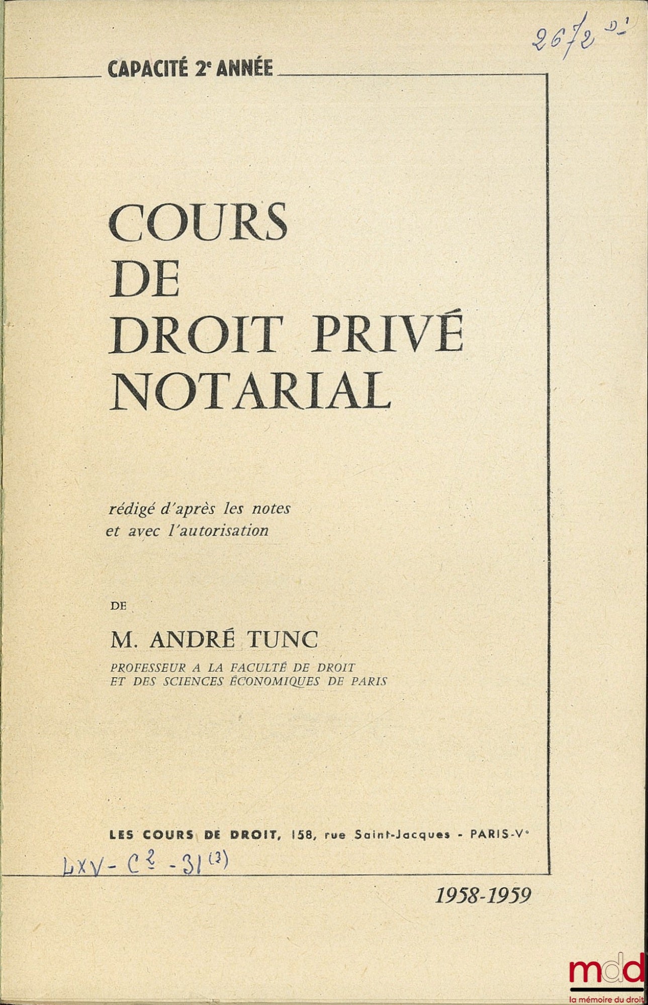 TUNC (André) – COURS DE DROIT PRIVÉ NOTARIAL, Capacité 2ème année, 1958-1959