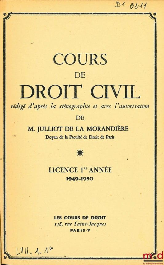 JULLIOT DE LA MORANDIÈRE (Léon) – PERSONS - PROPERTY AND REAL RIGHTS, COURSE IN CIVIL LAW, 1st year Bachelor's degree, 1949-1950
