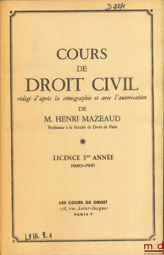 MAZEAUD (Henri) – COURSE IN CIVIL LAW, 3rd year Bachelor's degree, 1950-1951