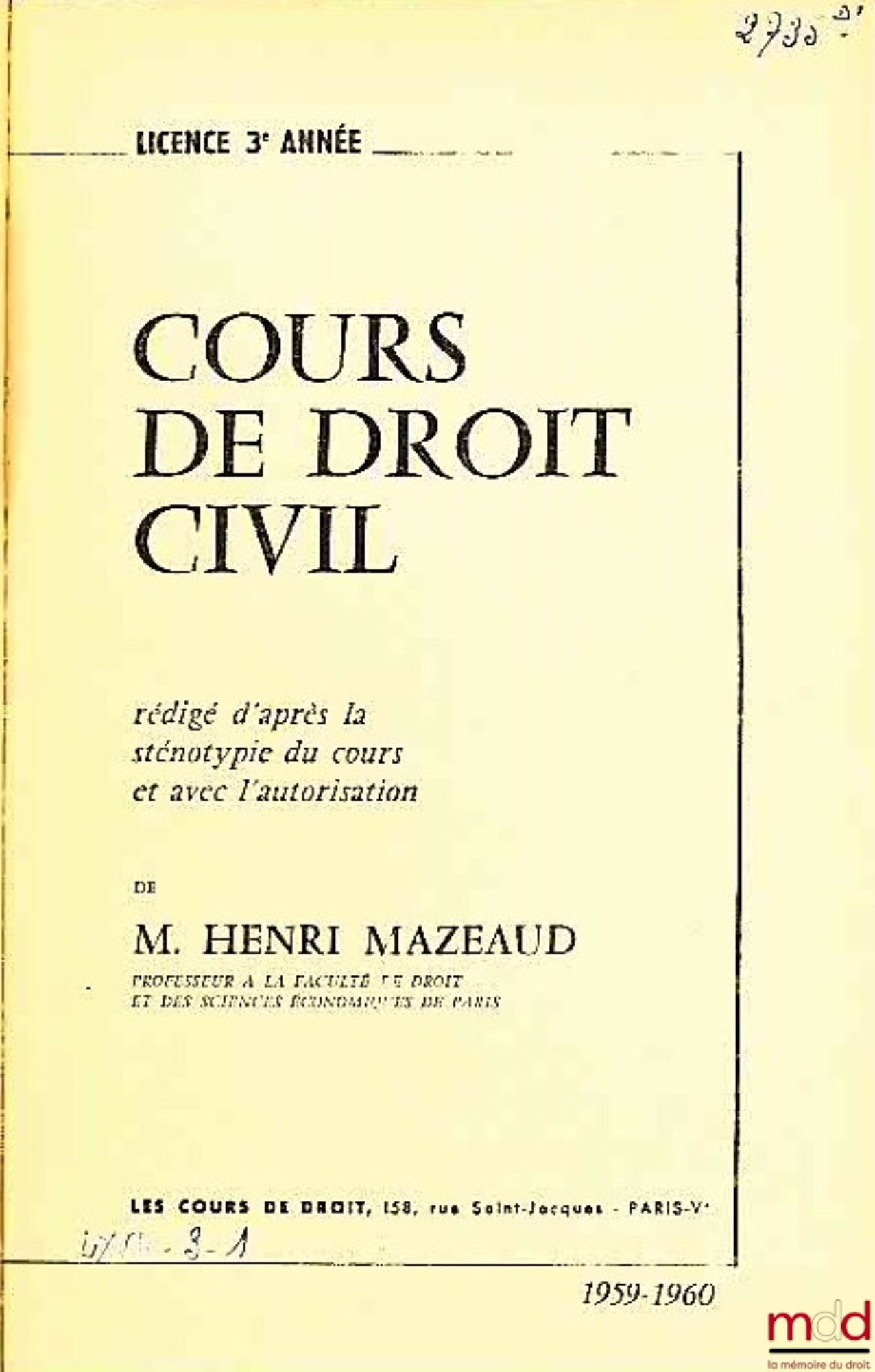 MAZEAUD (Henri) – COURS DE DROIT CIVIL, Licence 3ème année, 1959-1960