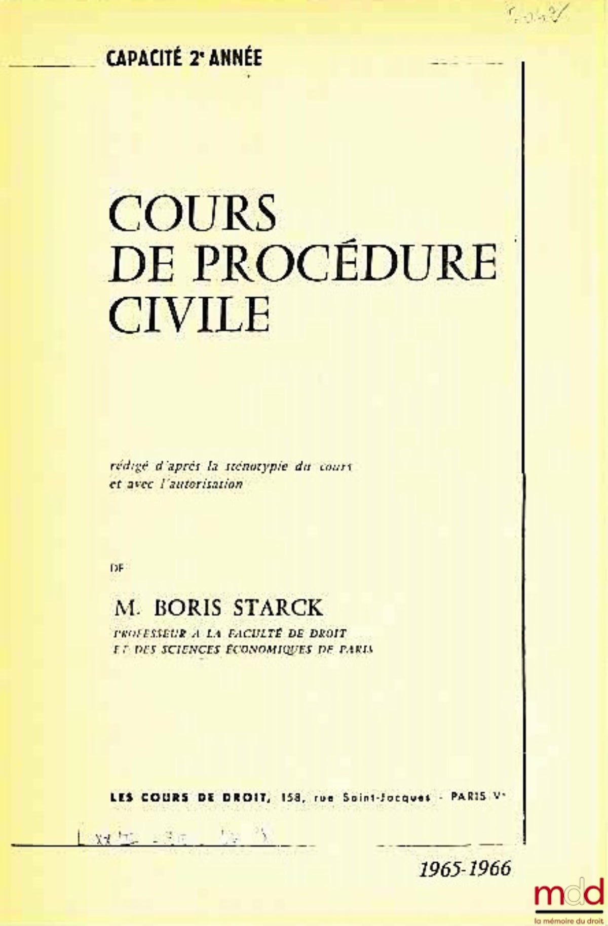 STARCK (Boris) – COURSE IN CIVIL PROCEDURE, 2nd year qualification, 1965-1966