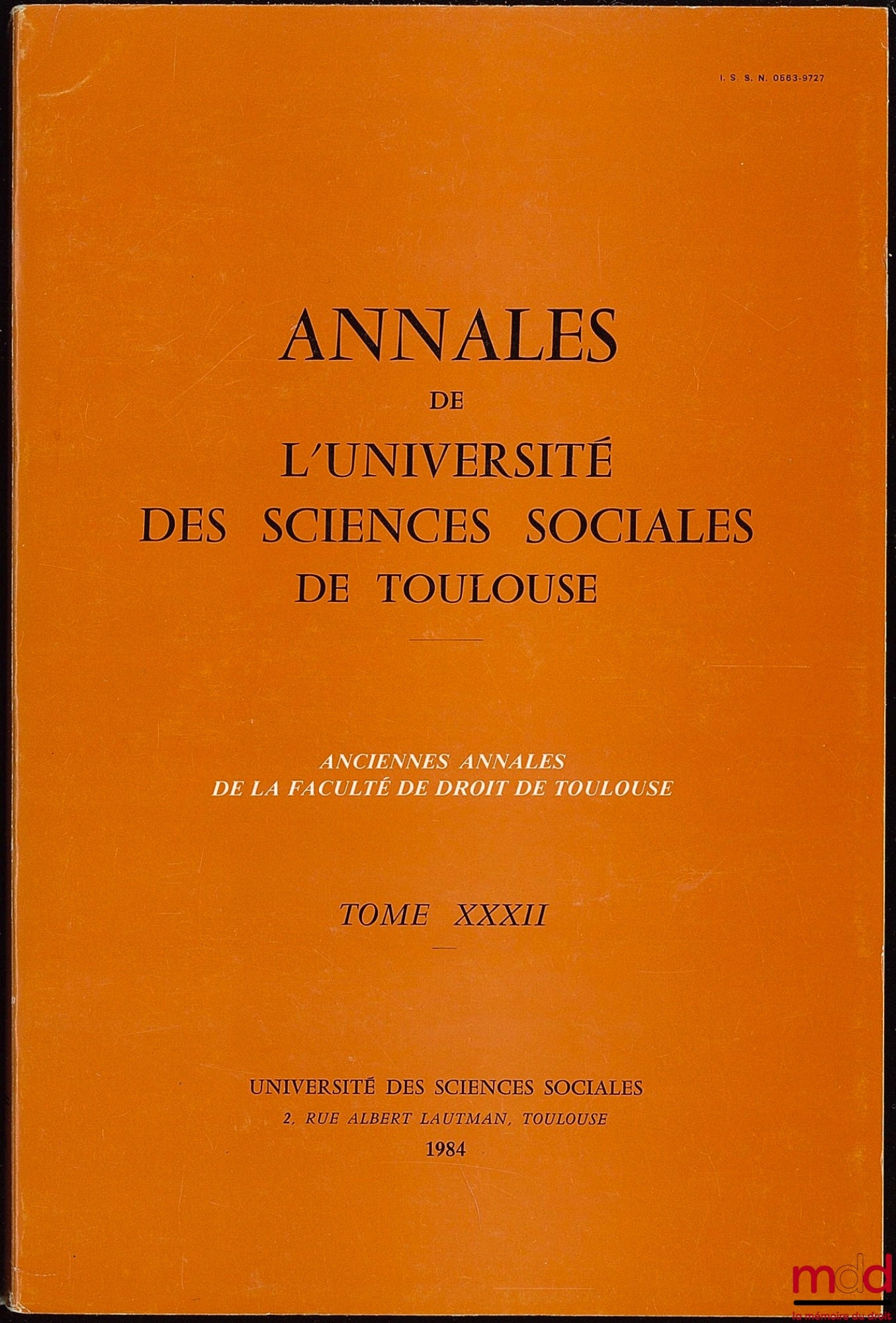 [Collective] – ANNALS OF THE UNIVERSITY OF SOCIAL SCIENCES OF TOULOUSE, vol. XXXII, 1984