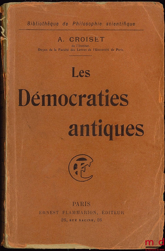 CROISET (A.) – ANCIENT DEMOCRACIES, coll. Library of Scientific Philosophy