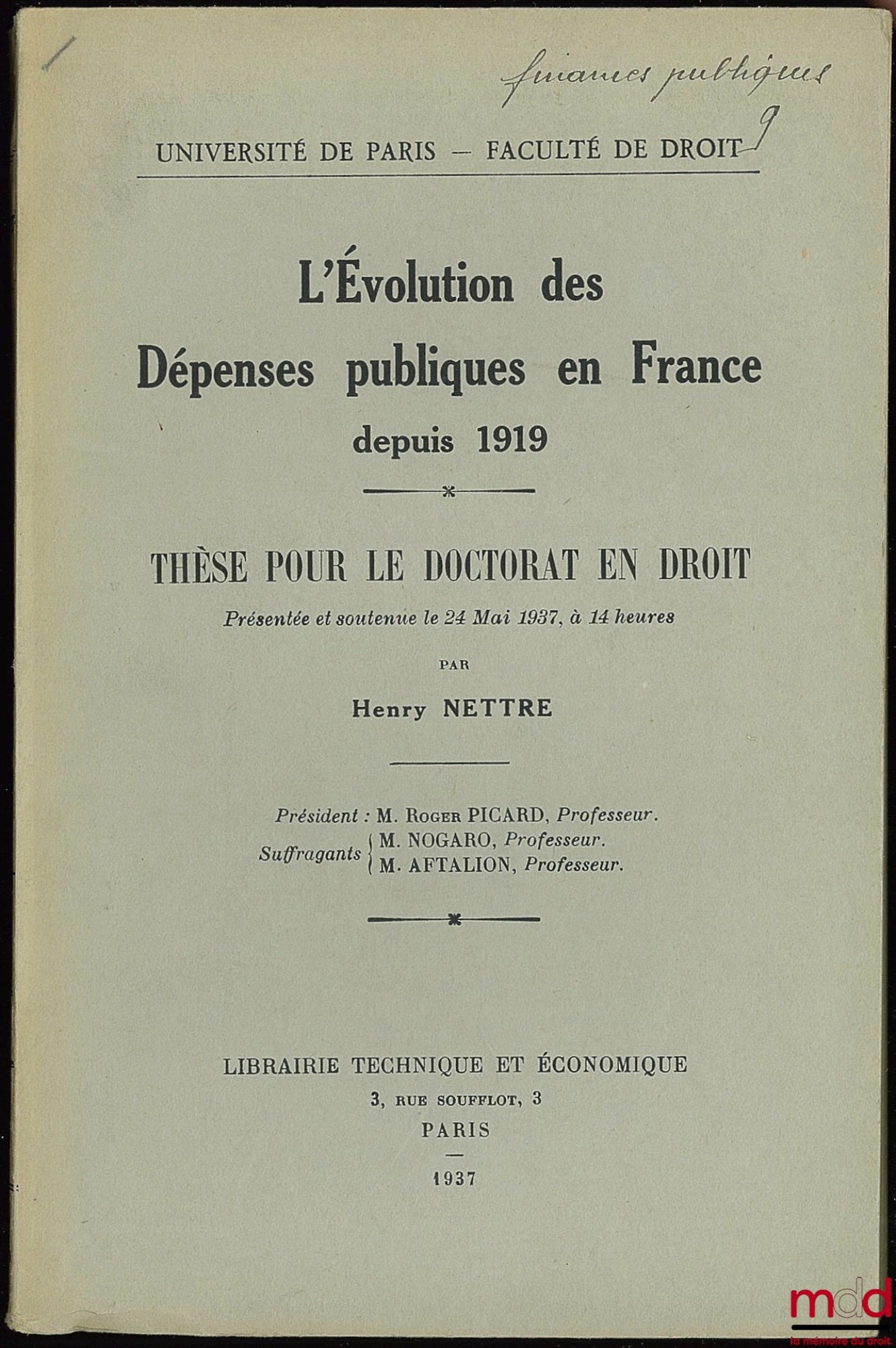 NETTRE (Henry) – THE EVOLUTION OF PUBLIC SPENDING IN FRANCE SINCE 1919