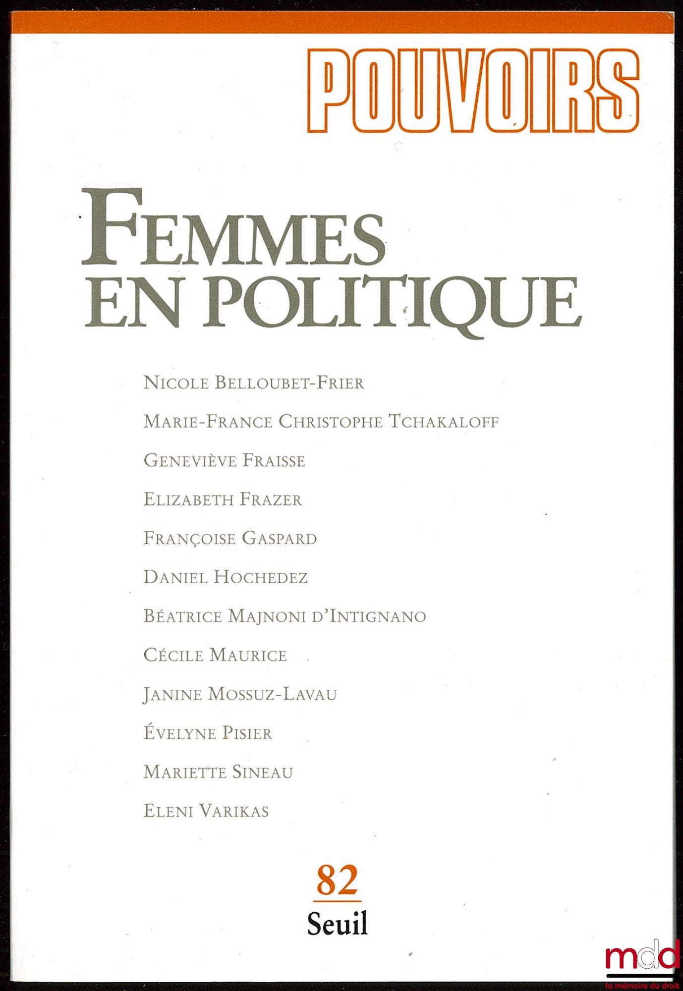 [Periodical] – WOMEN IN POLITICS, Powers No. 82, French Review of Constitutional and Political Studies