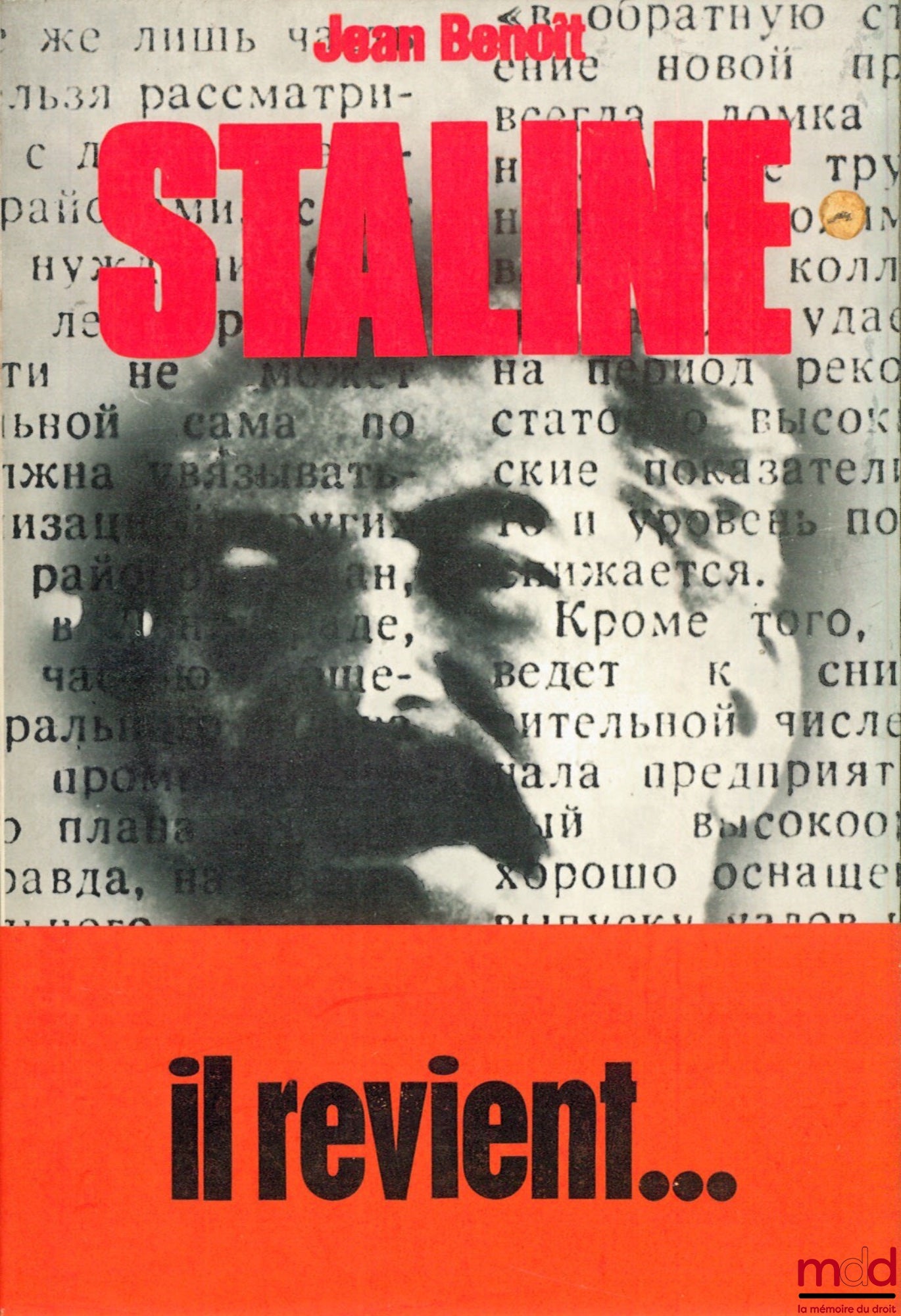 BENEDICT (John) – STALIN - HE RETURNS…