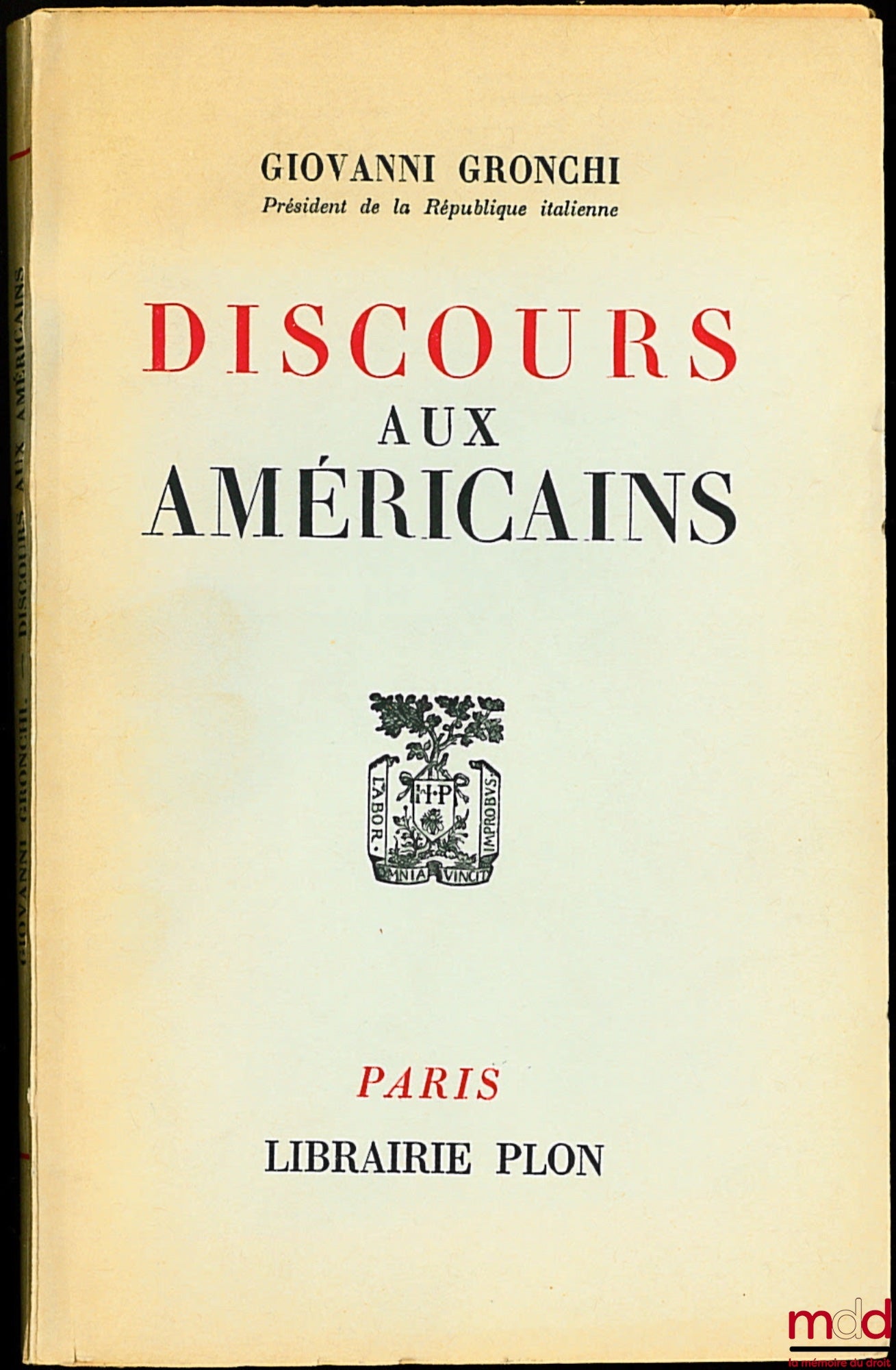 GRONCHI (Giovanni) – SPEECH TO THE AMERICANS, translated from the Italian by Louis Bonalumi