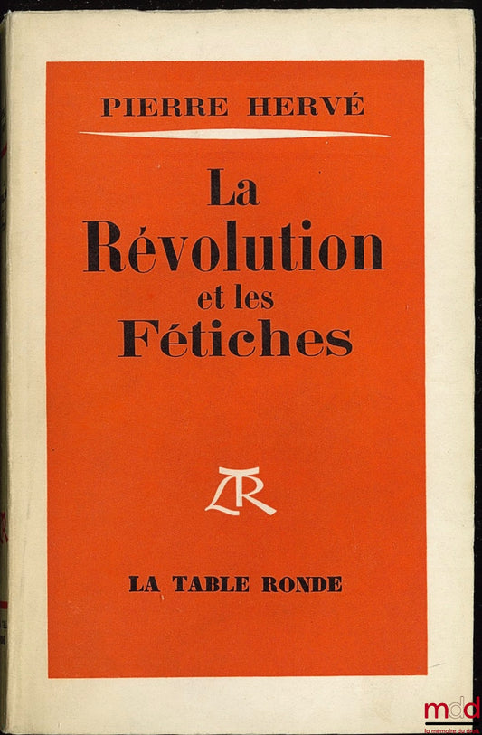 HERVÉ (Pierre) – THE REVOLUTION AND THE FETISHES