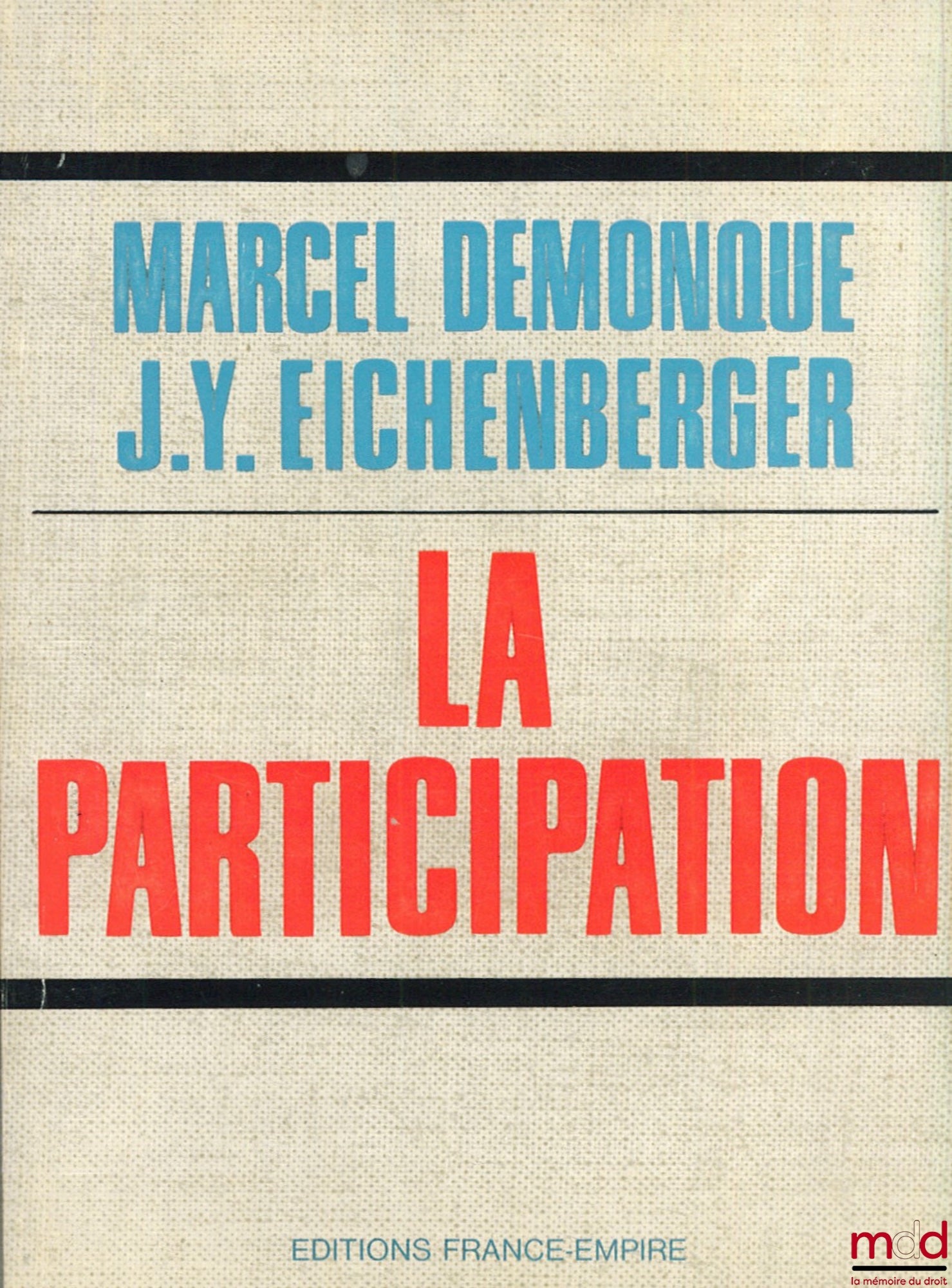 DEMONQUE (Marcel) and EICHENBERGER (JY) – PARTICIPATION