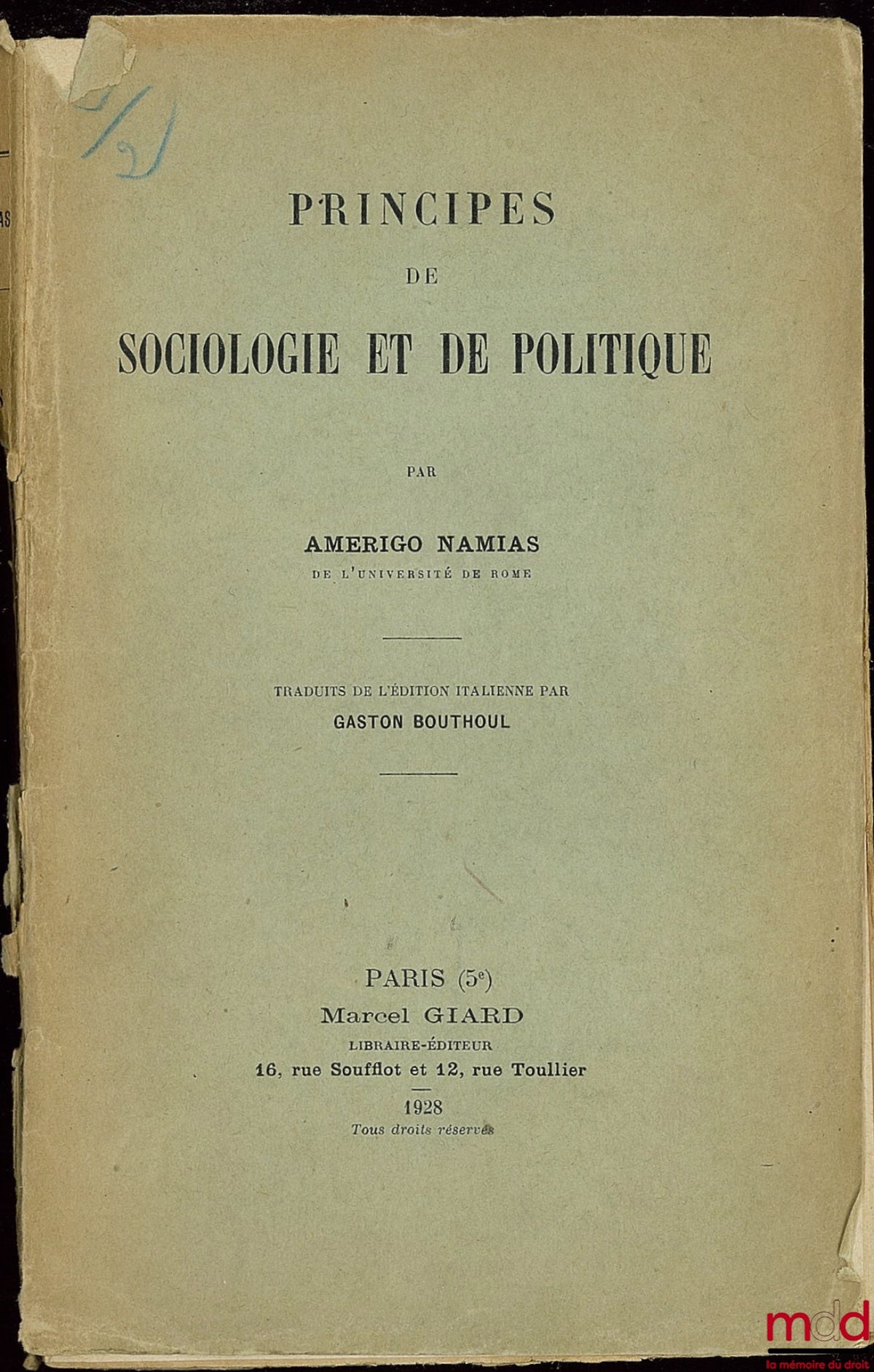 NAMIAS (Amerigo) – PRINCIPLES OF SOCIOLOGY AND POLITICS, translated from the Italian edition by Gaston Bouthoul