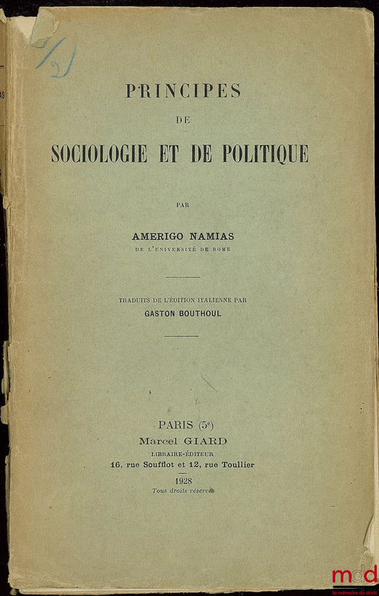 NAMIAS (Amerigo) – PRINCIPES DE SOCIOLOGIE ET DE POLITIQUE, traduit de l’édition italienne par Gaston Bouthoul
