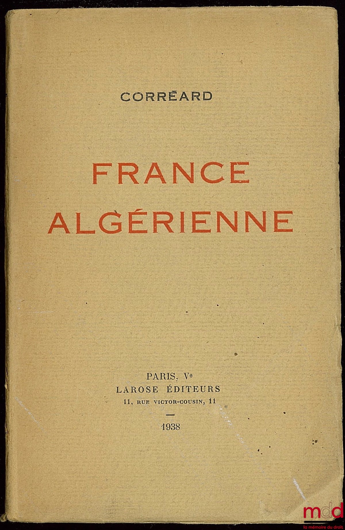 CORRÉARD – FRANCE ALGÉRIENNE
