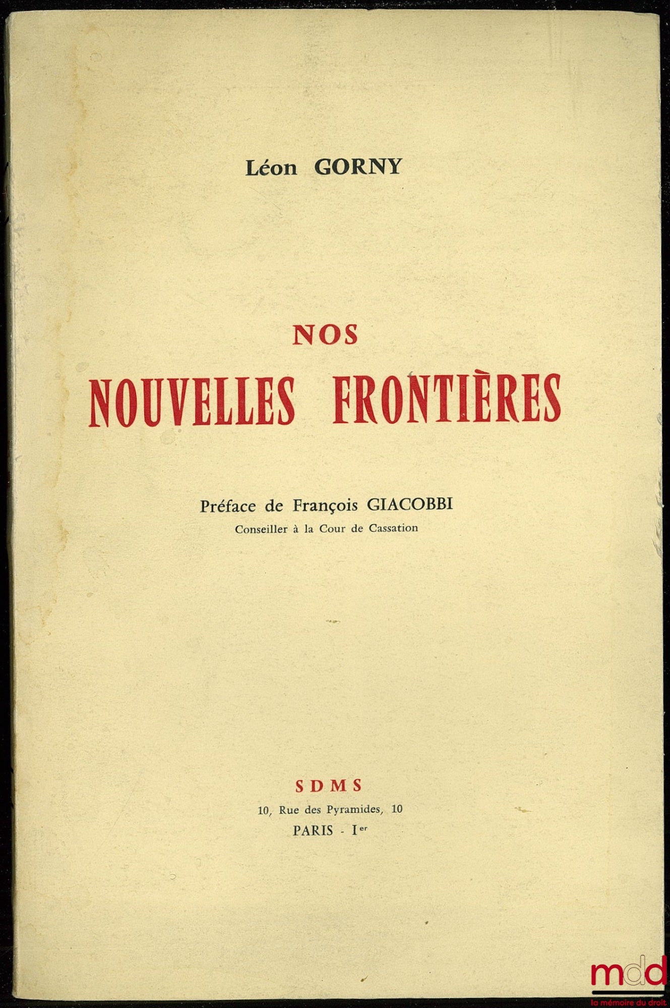 GORNY (Leon) – OUR NEW FRONTIERS