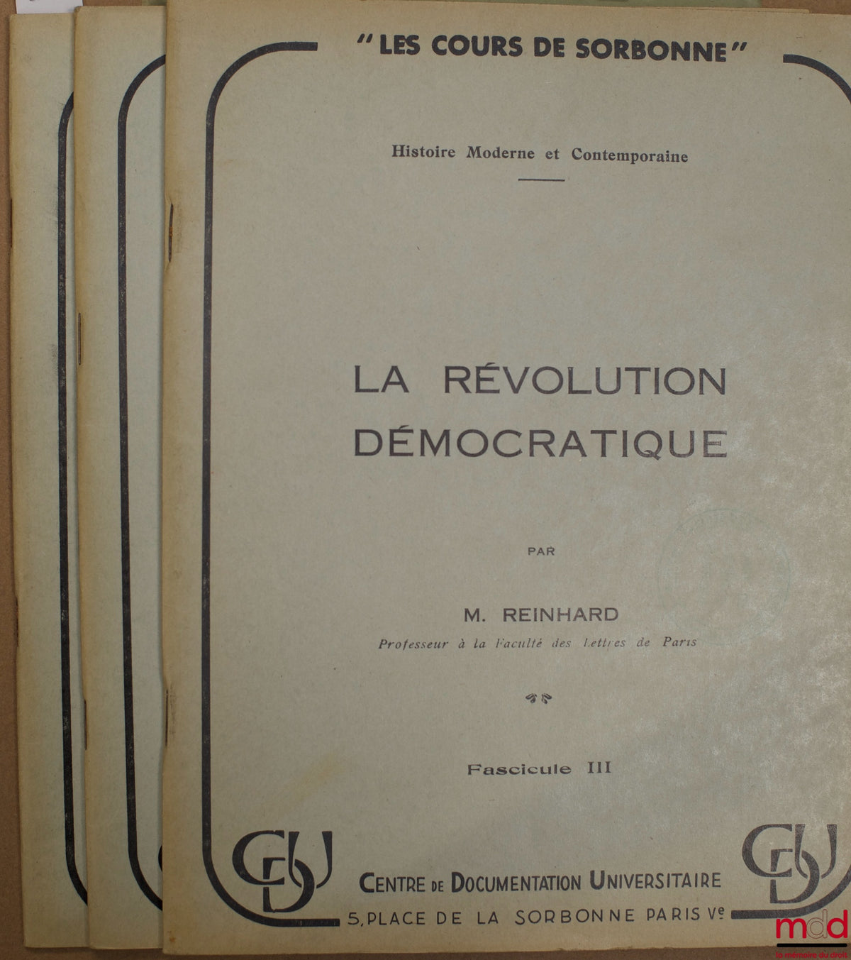 REINHARD – THE DEMOCRATIC REVOLUTION, MODERN AND CONTEMPORARY HISTORY, Sorbonne Courses Collection