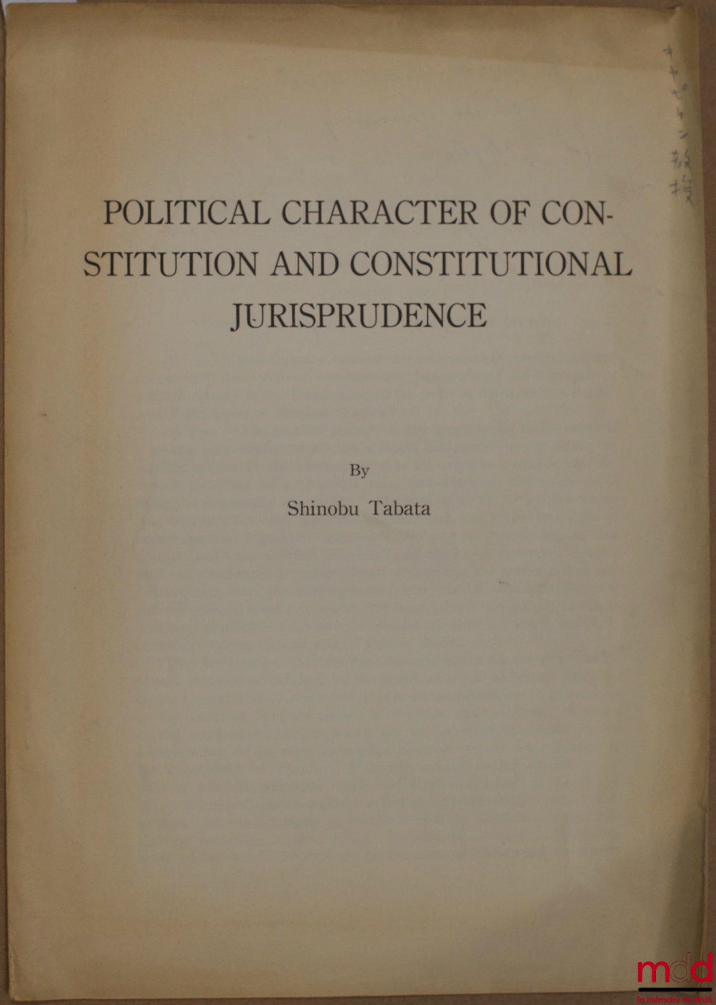 [Constitution - Japon], TABATA (Shinobu) – POLITICAL CHARACTER OF CONSTITUTION AND CONSTITUTIONAL JURISPRUDENCE