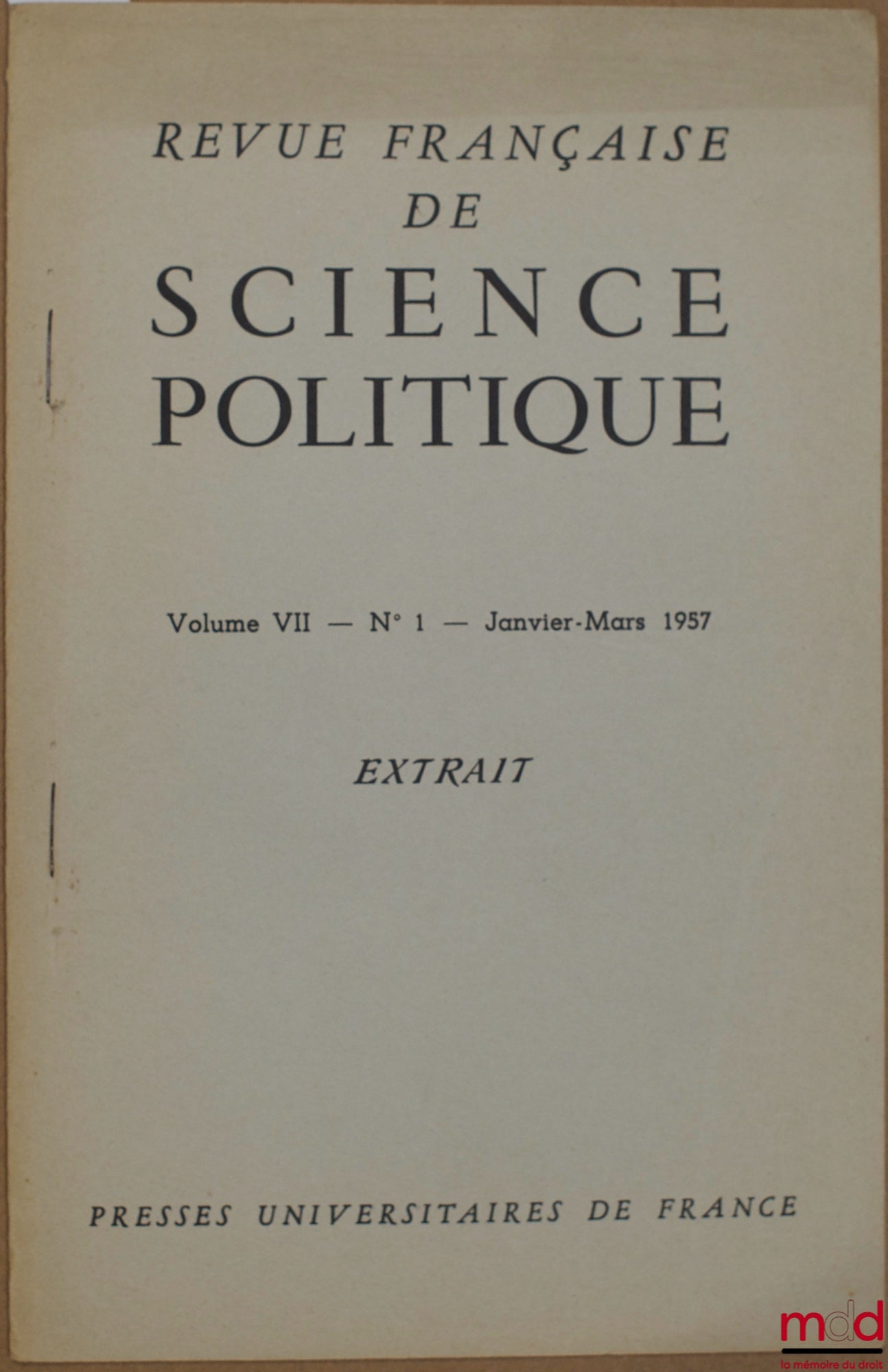 LEBLANC (François) – THE PARTY SYSTEM IN JAPAN, excerpt from the French Review of Political Science vol. VII, no. 1, January-March 1957