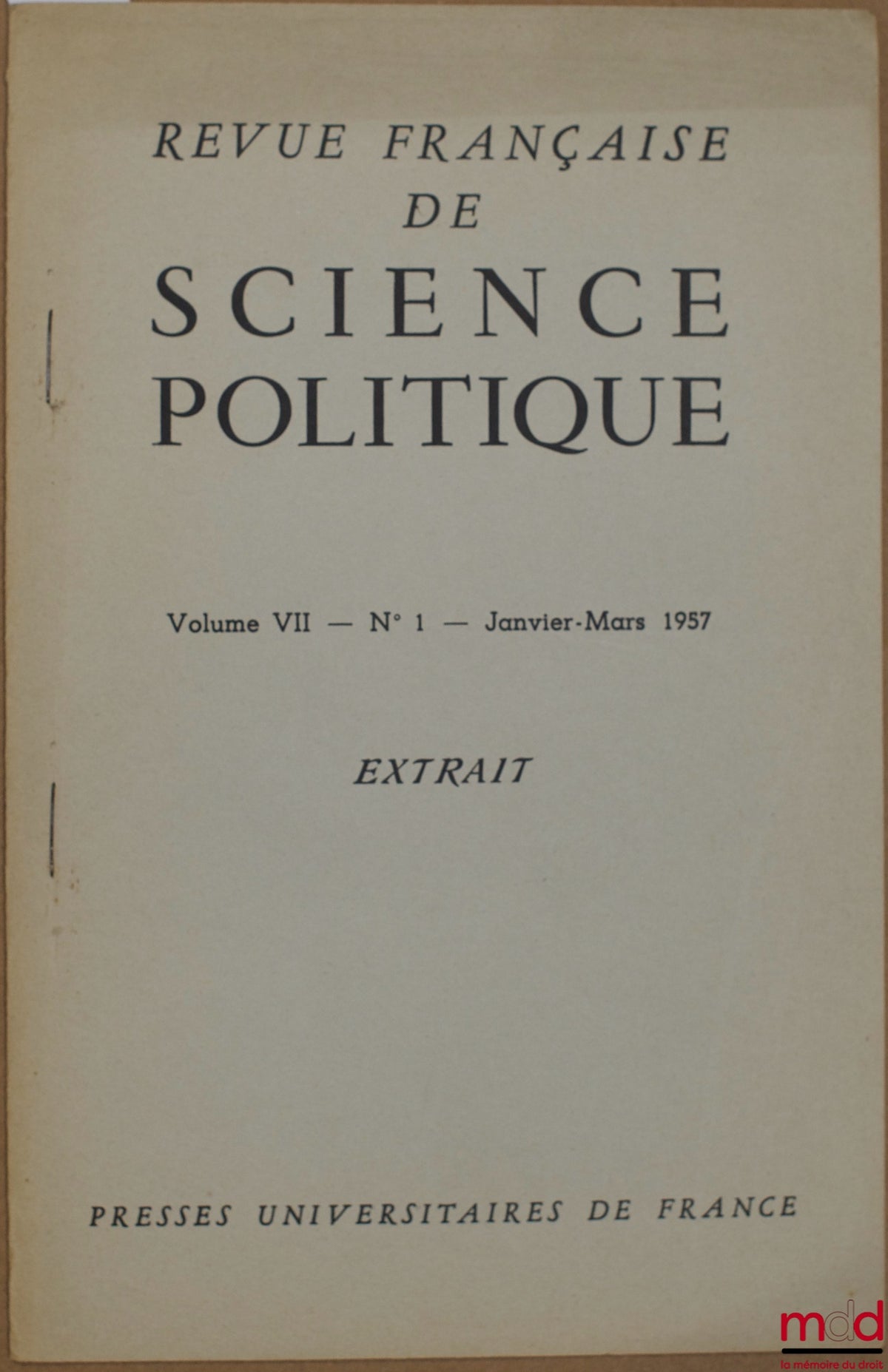 LEBLANC (François) – THE PARTY SYSTEM IN JAPAN, excerpt from the French Review of Political Science vol. VII, no. 1, January-March 1957