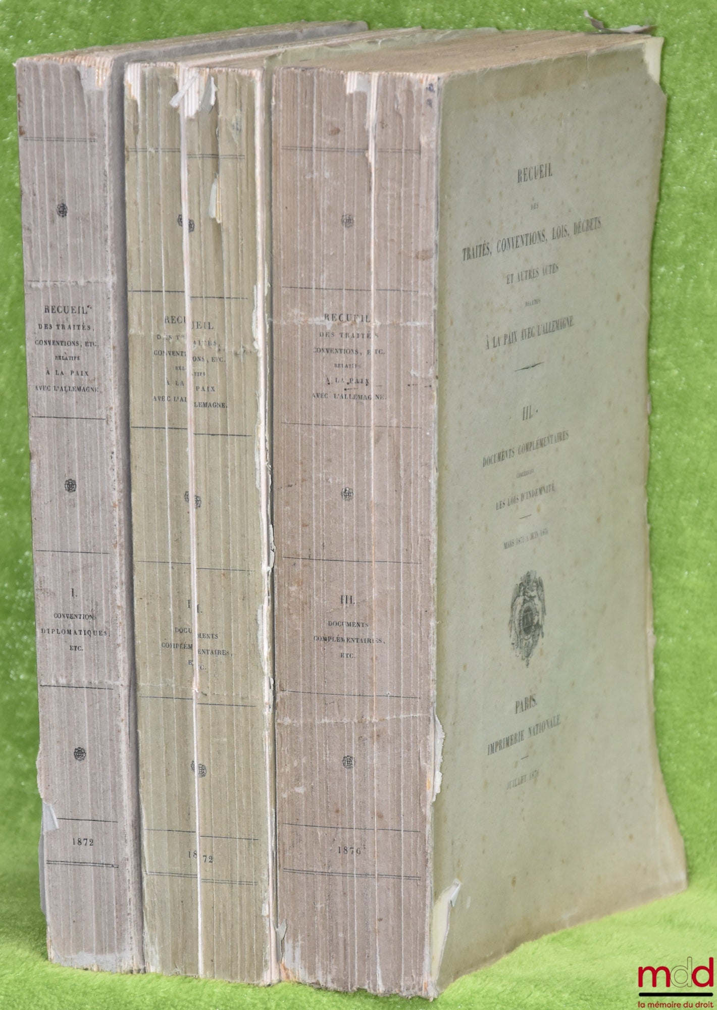 [Inventory] – COLLECTION OF TREATIES, CONVENTIONS, LAWS, DECREES AND OTHER ACTS RELATING TO PEACE WITH GERMANY: Vol. I - Diplomatic and military conventions, legislative acts from January 1871 to June 1872; Vol. II - Supplementary documents. Debates