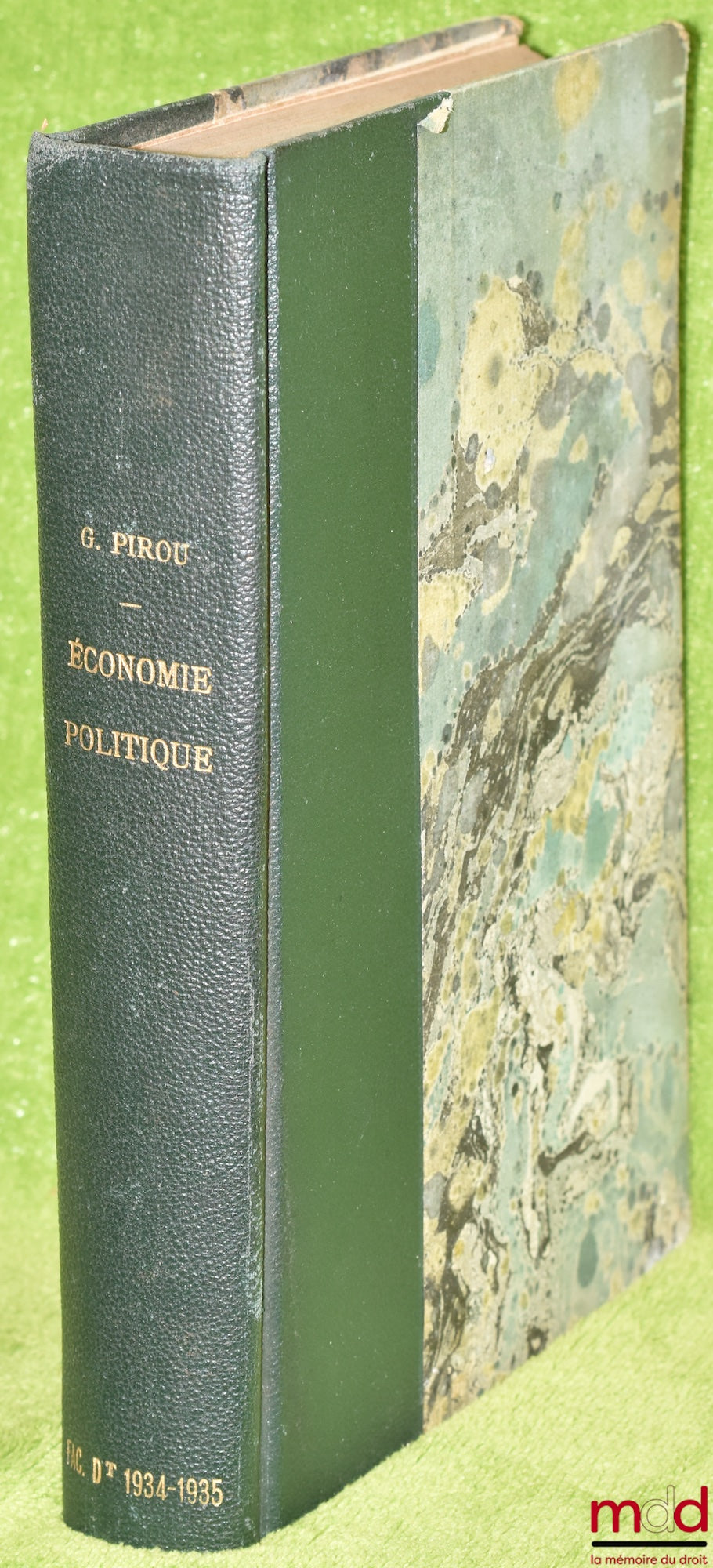 PIROU (Gaëtan) – WRITTEN REHEARSALS IN POLITICAL ECONOMY and SUMMARY, FIRST YEAR, 1933-1934