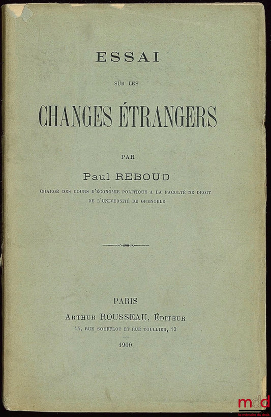 REBOUD (Paul) – ESSAY ON FOREIGN EXCHANGE