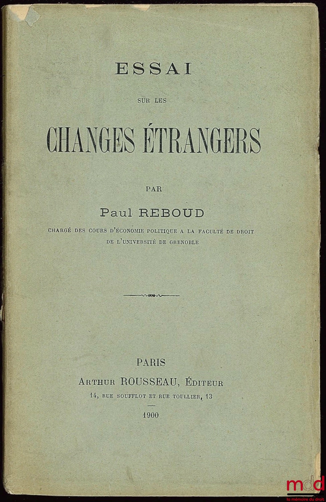 REBOUD (Paul) – ESSAY ON FOREIGN EXCHANGE