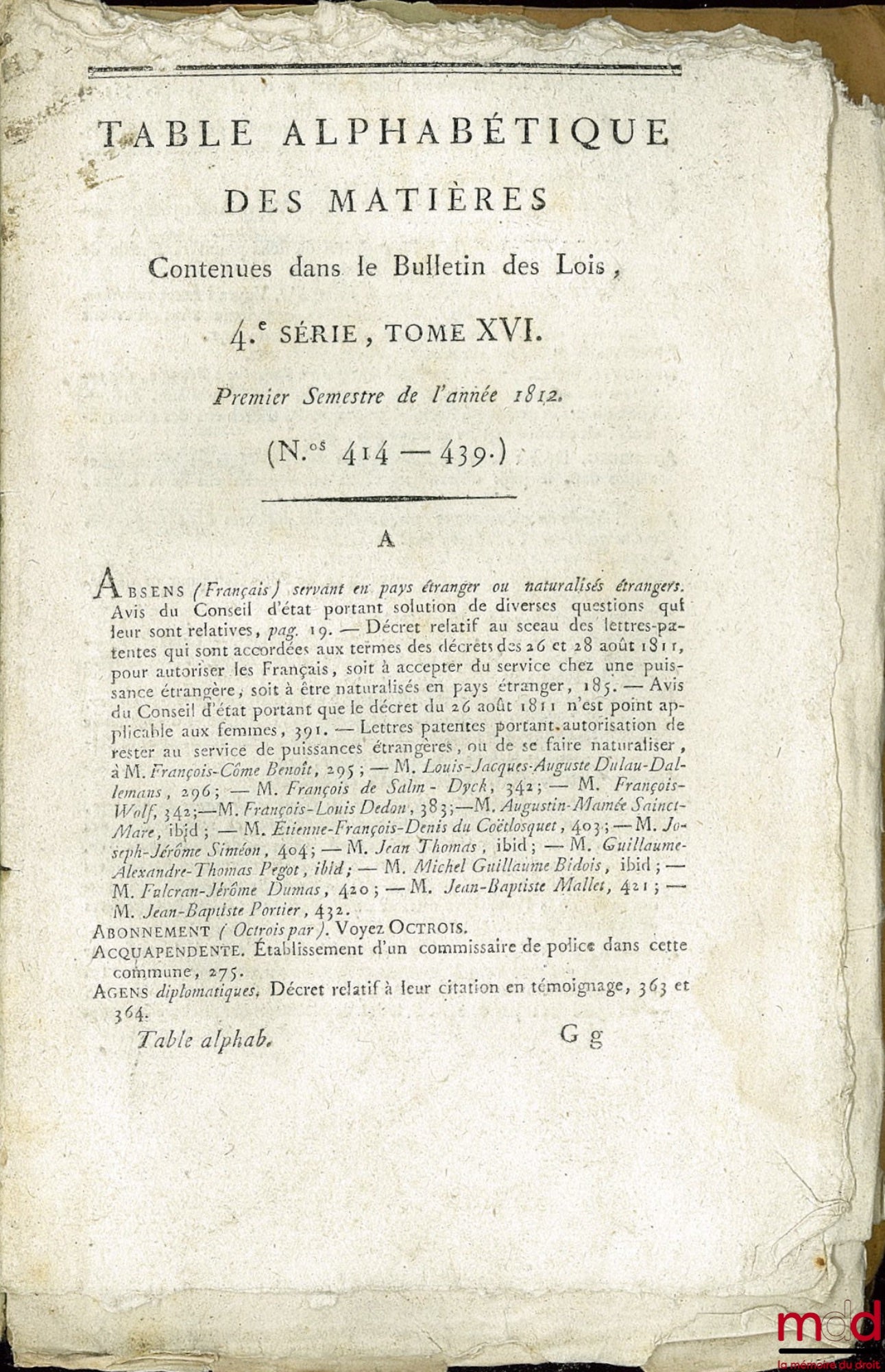 [Bulletin of the Laws of the French Empire] – BULLETIN OF THE LAWS OF THE FRENCH EMPIRE, 4th series, volume XVI, containing the laws enacted during the First Half of 1812 (nos. 414-439)