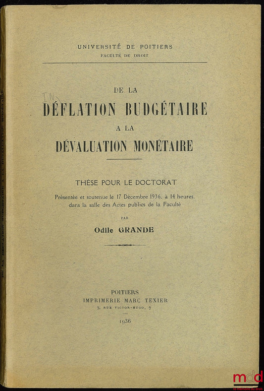 GRANDE (Odile) – FROM BUDGETARY DEFLATION TO MONETARY DEVALUATION, University of Poitiers, Faculty of Law