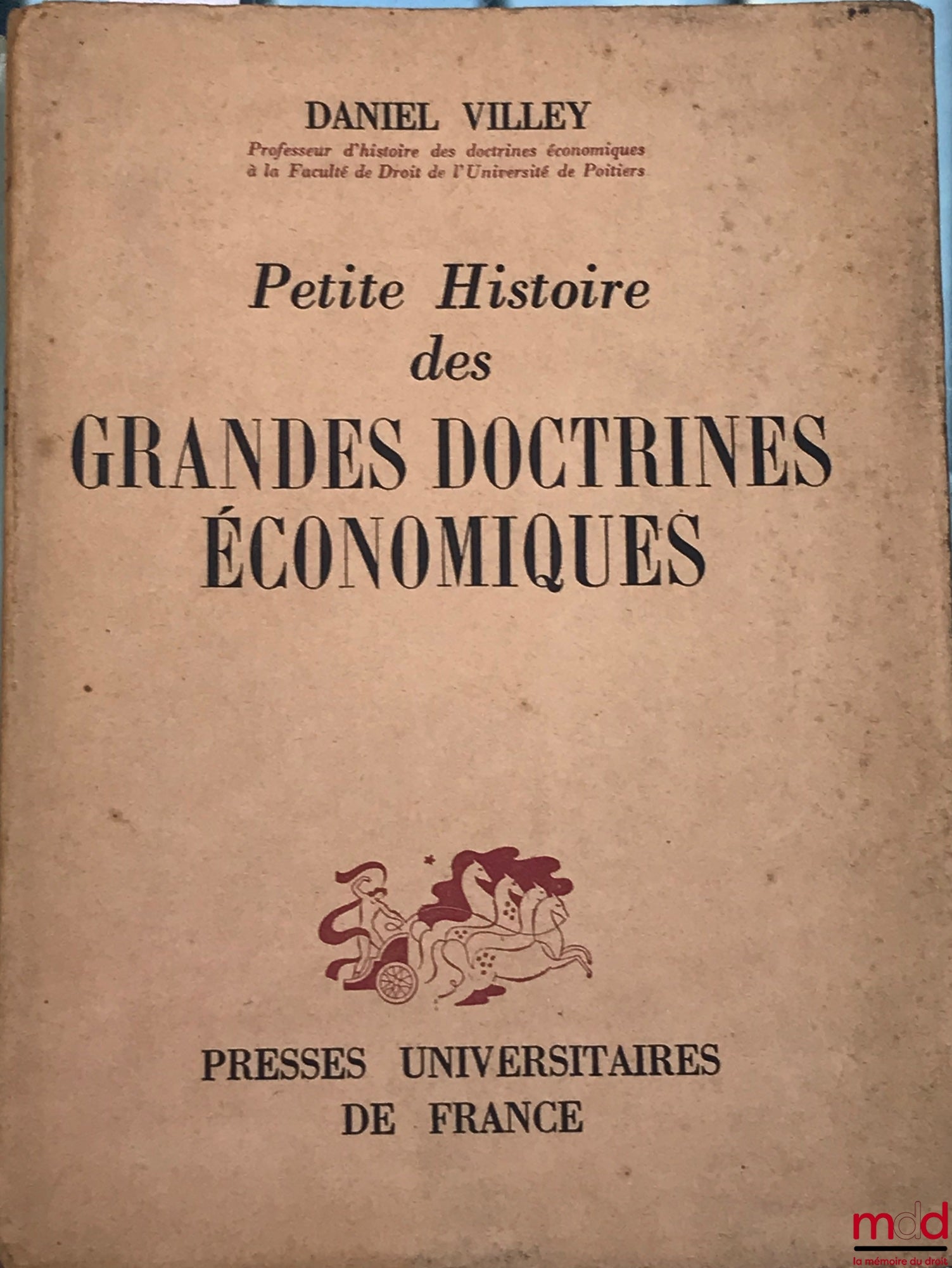 VILLEY (Daniel) – A BRIEF HISTORY OF MAJOR ECONOMIC DOCTRINES