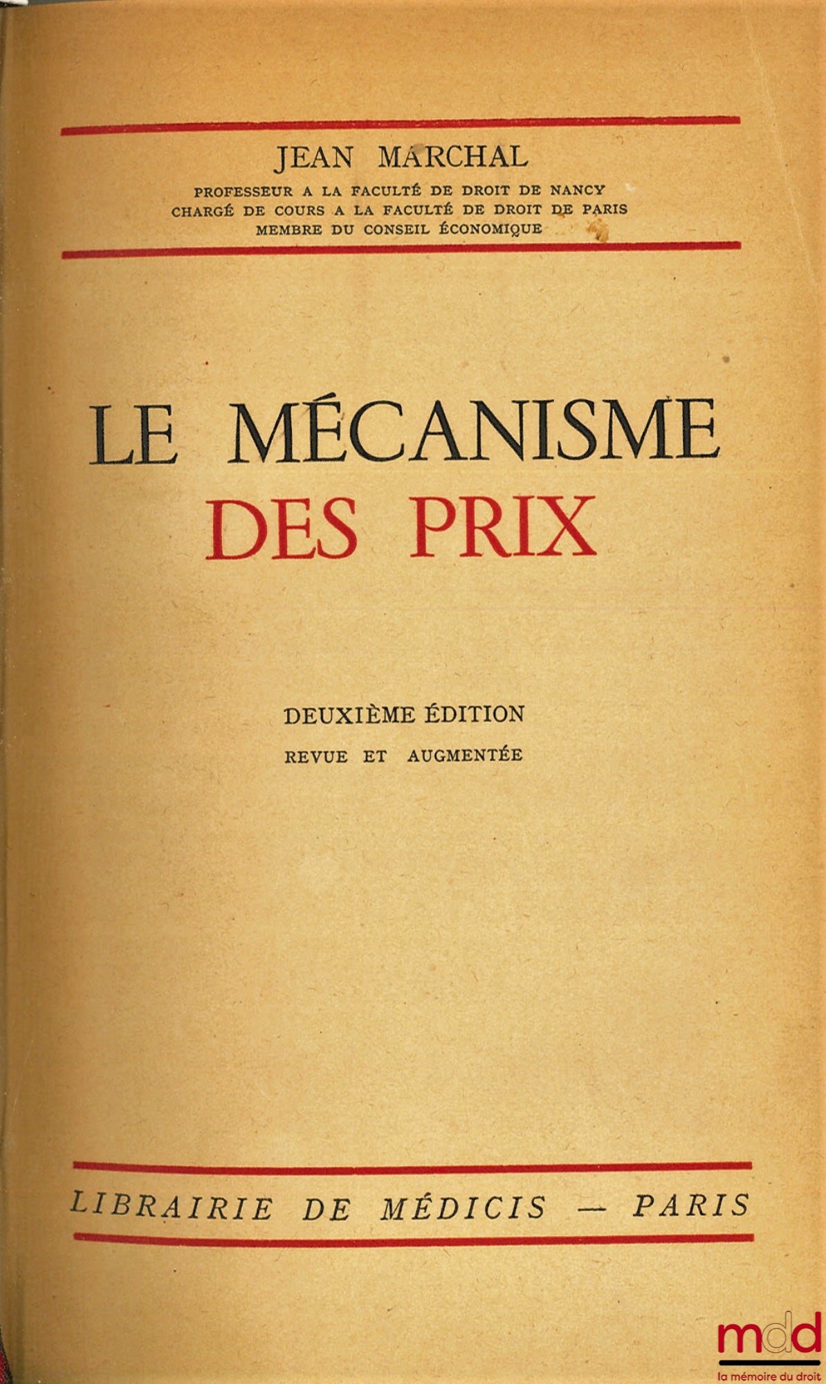 MARCHAL (Jean) – THE PRICE MECHANISM, 2nd revised and enlarged ed.