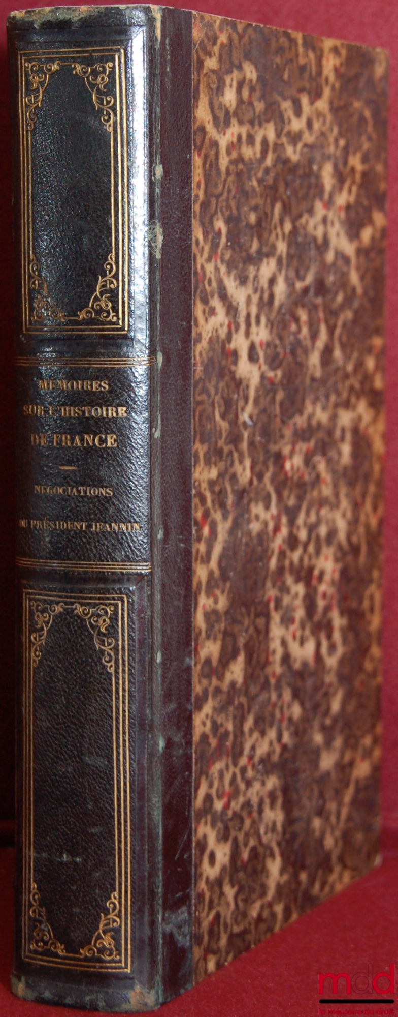 [Jeannin (President Pierre)], BUCHON (Jean-Alexandre C.) – SELECTION OF CHRONICLES AND MEMOIRS ON THE HISTORY OF FRANCE WITH LITERARY NOTES: NEGOTIATIONS OF PRESIDENT JEANNIN