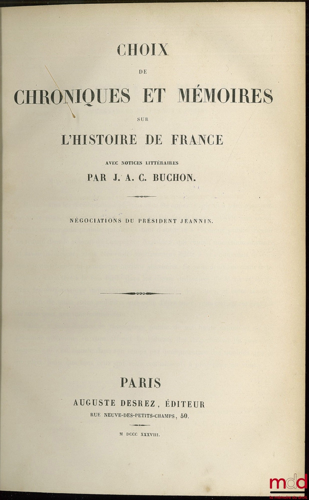 [Jeannin (President Pierre)], BUCHON (Jean-Alexandre C.) – SELECTION OF CHRONICLES AND MEMOIRS ON THE HISTORY OF FRANCE WITH LITERARY NOTES: NEGOTIATIONS OF PRESIDENT JEANNIN