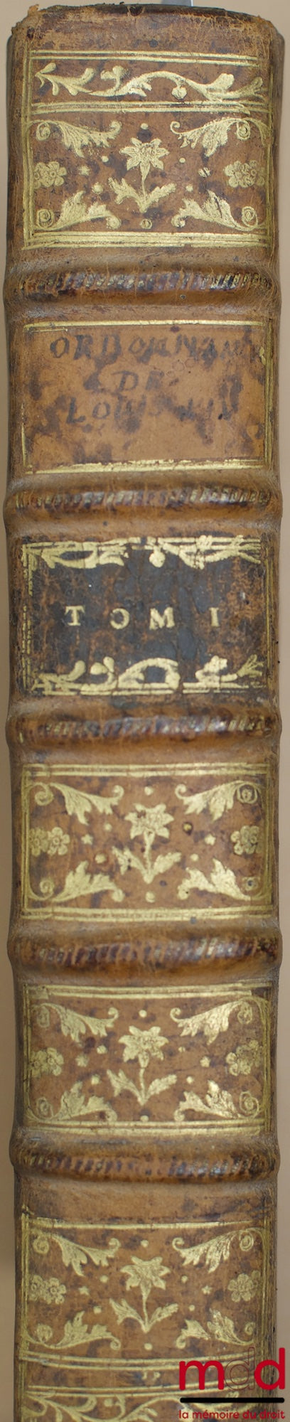 [Ordinances], BORNIER (Philippe) – CONFERENCES ON THE ORDINANCES OF LOUIS XIV, KING OF FRANCE AND NAVARRE, WITH THE ANCIENT ORDINANCES OF THE KINGDOM, Written Law, &amp; Decrees; enriched with annotations and important decisions, by M. PB, new edition