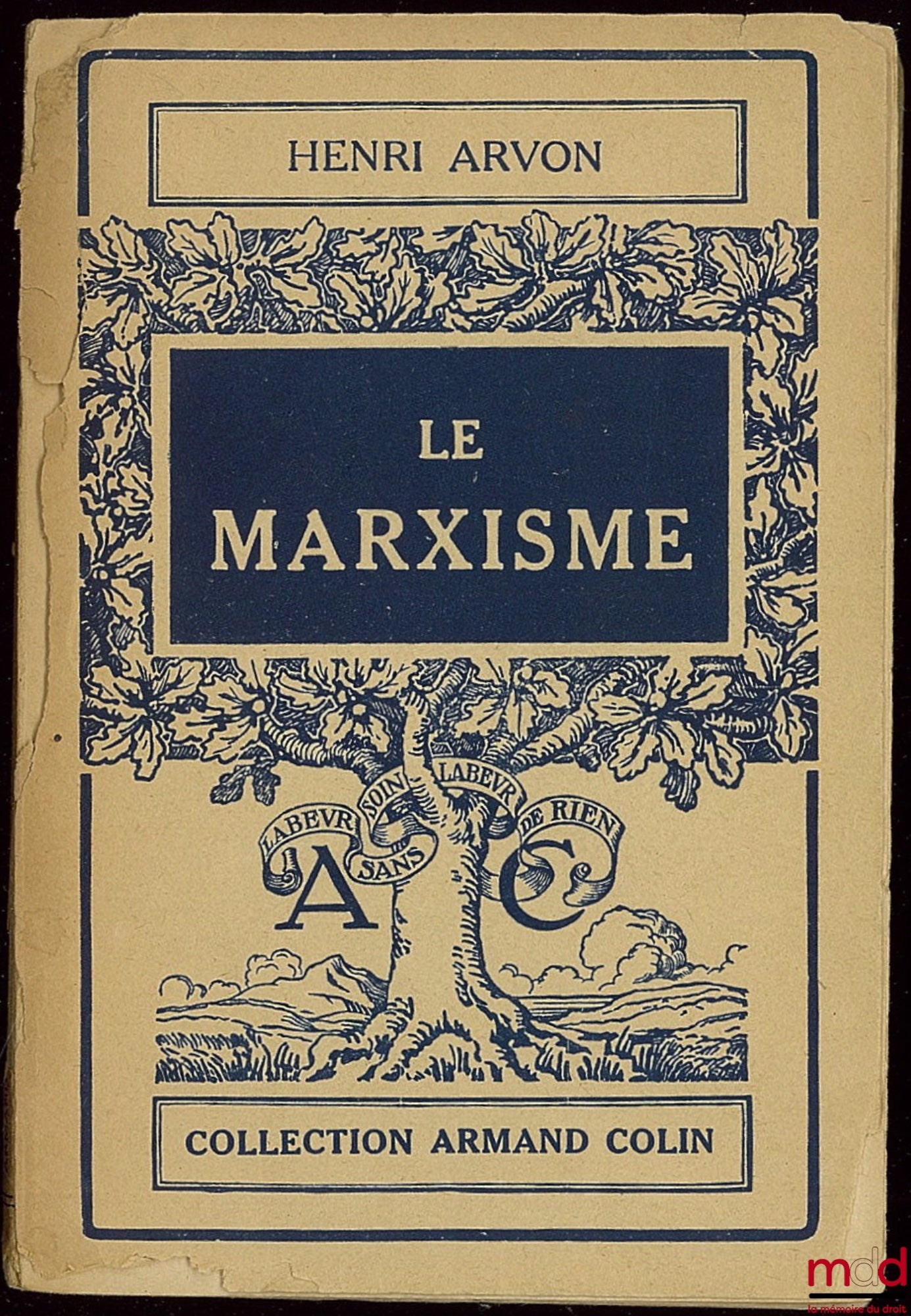 ARVON (Henri) – LE MARXISME, coll. Armand Colin