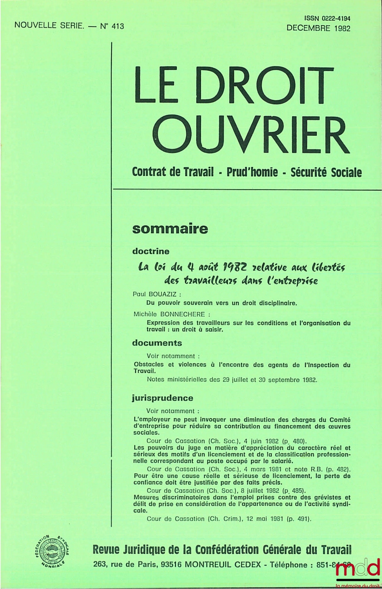 [Labor Law], BOUAZIZ (Paul) and BONNECHÈRE (Michèle) – THE LAW OF AUGUST 4, 1982 RELATING TO WORKERS' FREEDOMS IN THE COMPANY, extract from Droit Ouvrier, December 1982