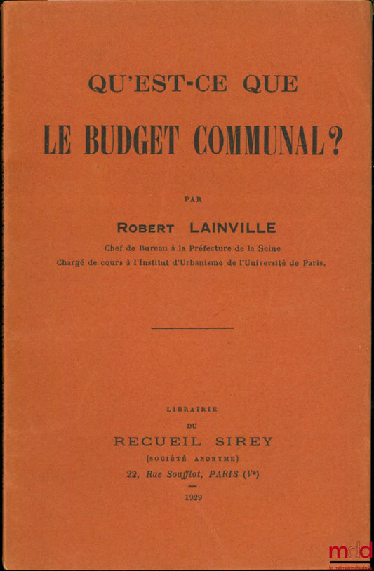 [Administrative notebooks], LAINVILLE (Robert) – WHAT IS THE MUNICIPAL BUDGET?