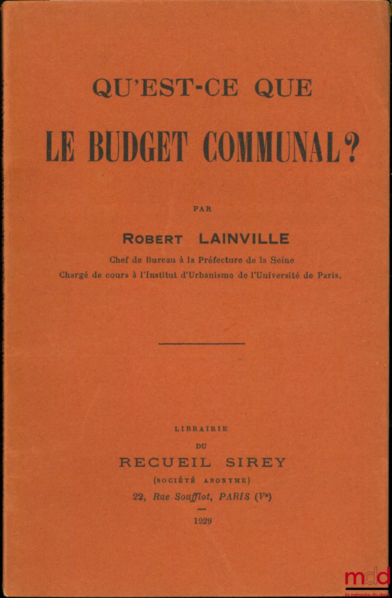 [Administrative notebooks], LAINVILLE (Robert) – WHAT IS THE MUNICIPAL BUDGET?