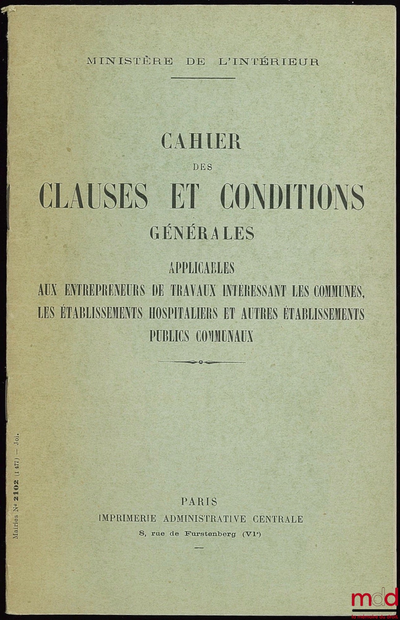 General Terms and Conditions Applicable to Contractors Carrying Out Works for Municipalities, Hospitals and Other Municipal Public Establishments, Ministry of the Interior