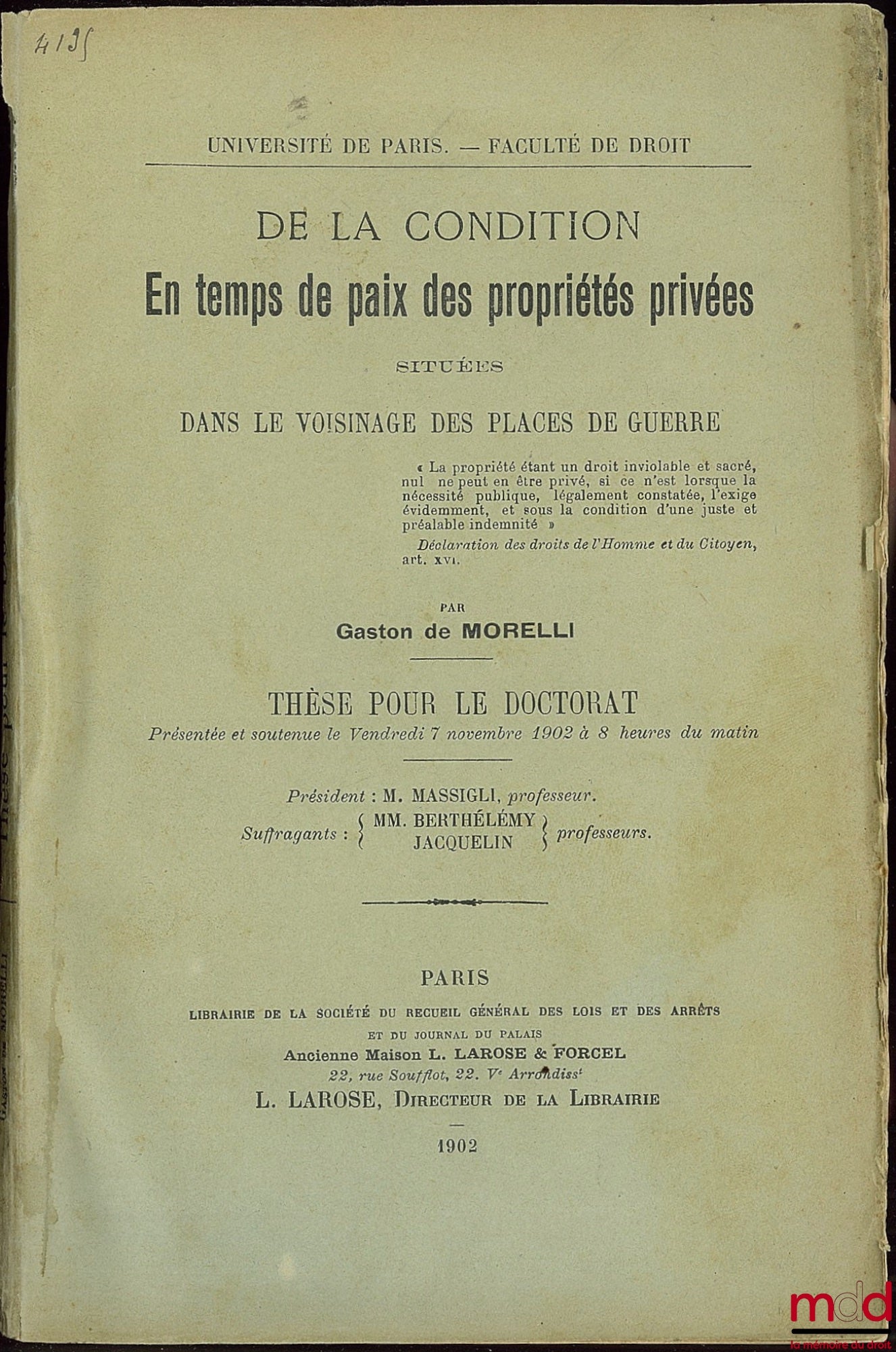 MORELLI (Gaston de) – ON THE CONDITION IN PEACETIME OF PRIVATE PROPERTIES LOCATED IN THE VICINITY OF FORTRESS SQUARES, University of Paris, Faculty of Law