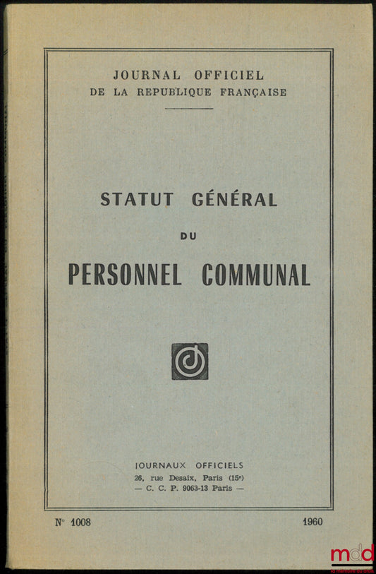 [Journal officiel] – STATUT GÉNÉRAL DU PERSONNEL COMMUNAL, Journal off. n° 1008