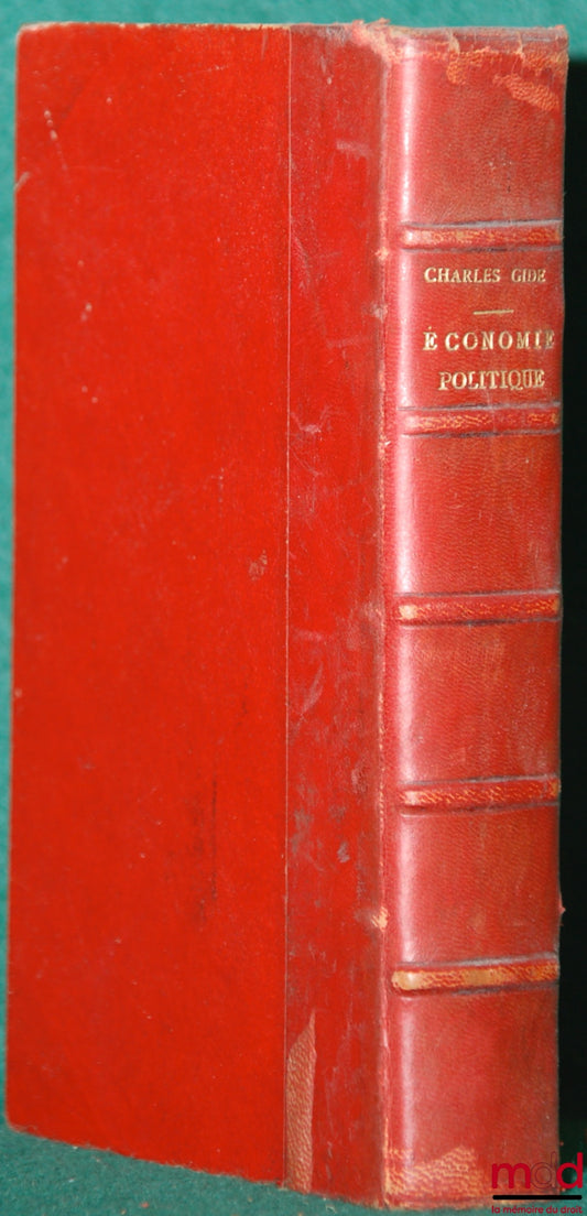 GIDE (Charles) – PRINCIPLES OF POLITICAL ECONOMY, 7th corrected and enlarged ed.