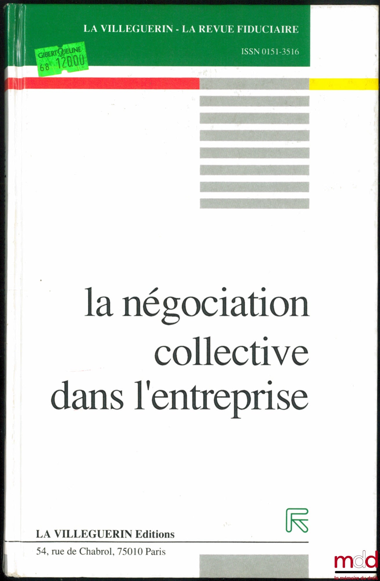 [Collective] – COLLECTIVE BARGAINING IN THE COMPANY, coll. La Villeguerin - La Revue fiduciaire