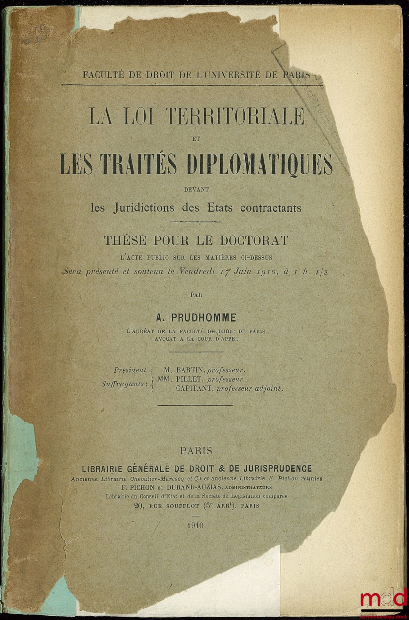 PRUDHOMME (A.) – TERRITORIAL LAW AND DIPLOMATIC TREATIES BEFORE THE COURTS OF CONTRACTING STATES, University of Paris, Faculty of Law