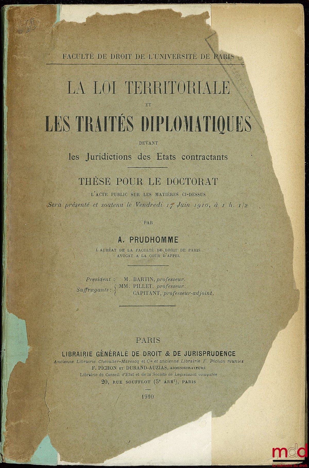 PRUDHOMME (A.) – TERRITORIAL LAW AND DIPLOMATIC TREATIES BEFORE THE COURTS OF CONTRACTING STATES, University of Paris, Faculty of Law