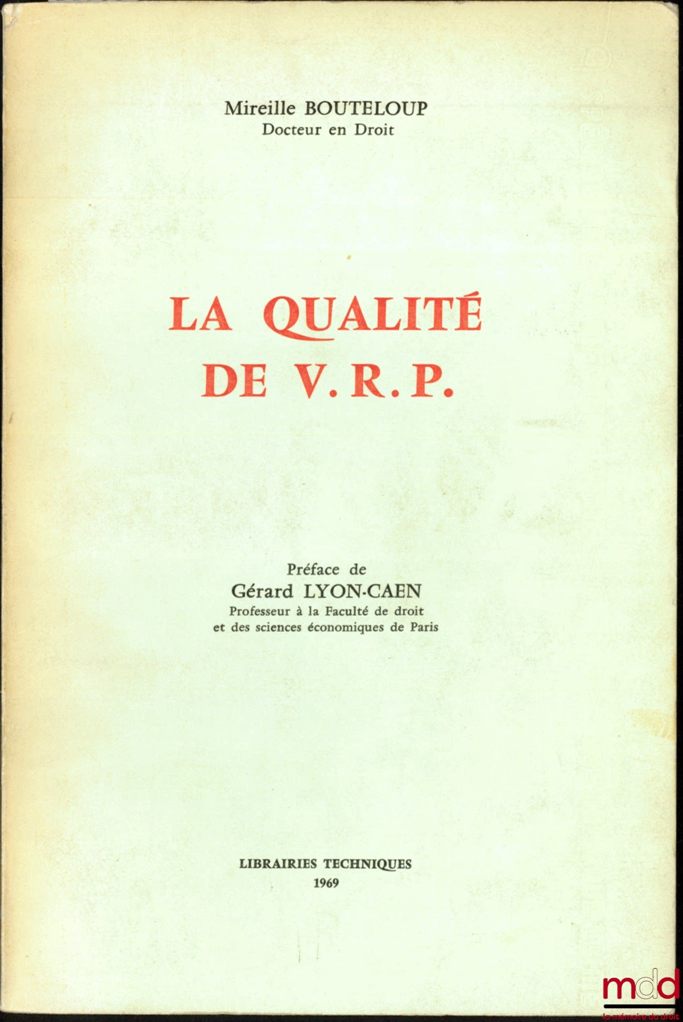 BOUTELOUP (Mireille) – THE QUALITY OF A SALES REPRESENTATIVE, Preface by Gérard Lyon-Caen