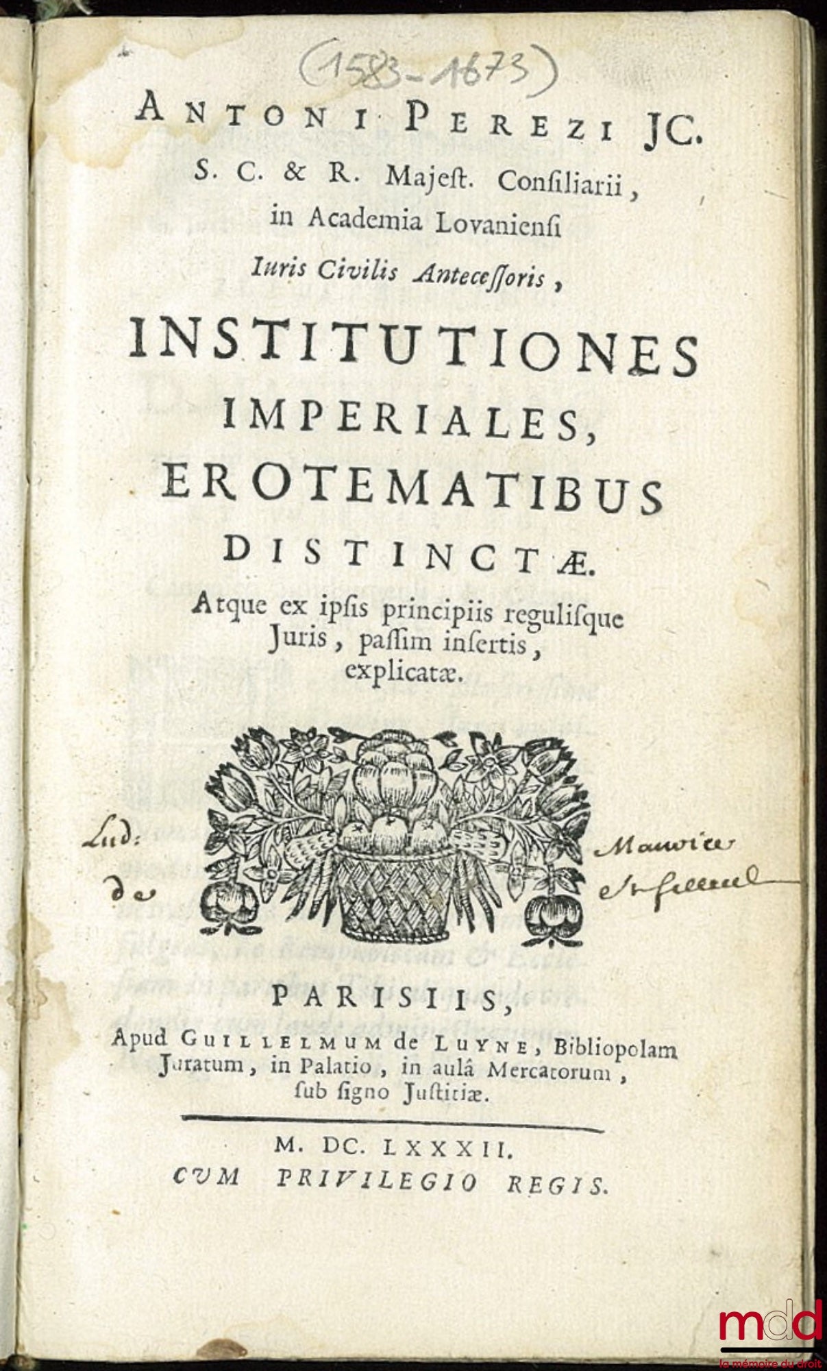 PEREZ (Antoine) – DE INSTITUTIONIBUS IMPERIALES EROTEMATIBUS DISTINCTÆ. Atque ex ipsis principiis regulisque Juris, passim insertis, explicatæ